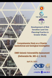 27.6  Comprehensive Study on a Citywide Geotechnical and Geological Investigation. DMR Seismic Vulnerability Assessment_MD-4.1_Vol. 6_URP/RAJUK/S-5-এর কভার ইমেজ